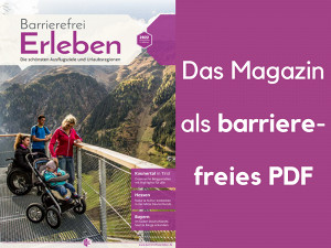 Das Barrierefrei Erleben-Magazin - auch als barrierefreies PDF