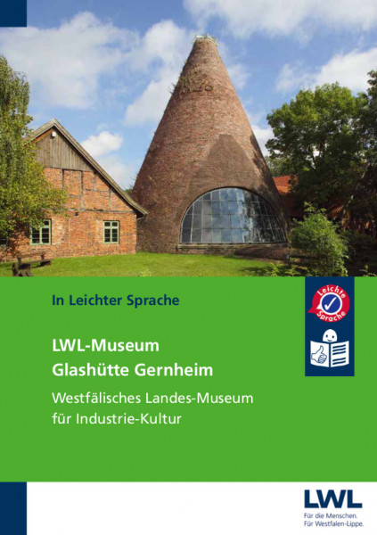 LWL-Museum Glashütte Gernheim LWL-Museum Glashütte Gernheim